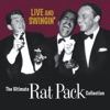 Live and Swingin': The Ultimate Rat Pack Collection, 2014