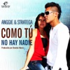 Como Tú No Hay Nadie - Single