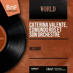 Recado (Mono Version) - EP - Caterina Valente Recado (Mono Version) - EP - Caterina Valente