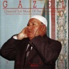 Gazel - Classical Sufi Music of the Ottoman Empire