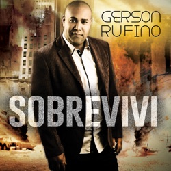 Gerson Rufino - Vai Passar