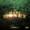 Make Money (feat. Lil Pat) - Phil lyrics