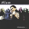 Slam - Bukan Milikmu