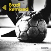 Brazil Remixed artwork