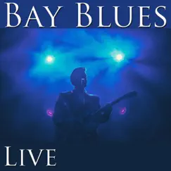 Bay Blues (Live) by Various Artists album reviews, ratings, credits