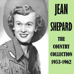 The Country Collection 1953-1962 - Jean Shepard