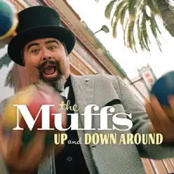 Up and Down Around - Single - Muffs Up and Down Around - Single - Muffs