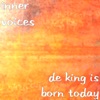 De King Is Born Today