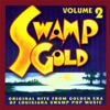 Swamp Gold, Vol. 2, 1991