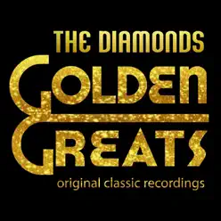 Golden Greats - The Diamonds - Single - The Diamonds Golden Greats - The Diamonds - Single - The Diamonds