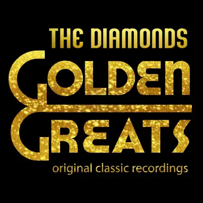 Golden Greats - The Diamonds - Single - The Diamonds