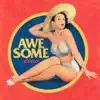 Awesome - Single album lyrics, reviews, download