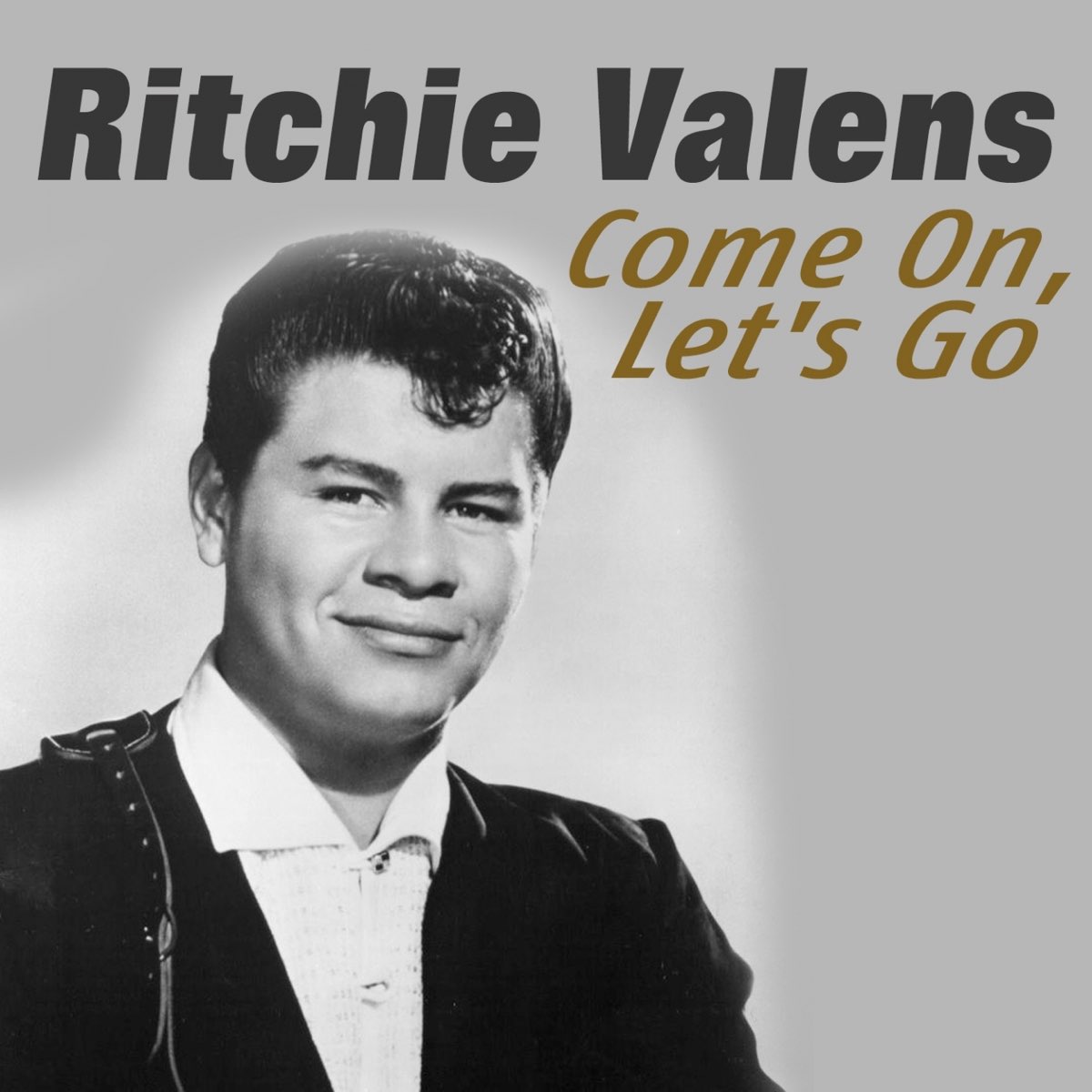 come-on-let-s-go-some-of-his-best-hits-and-songs-by-ritchie-valens