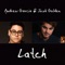 Latch - Andrew Garcia lyrics