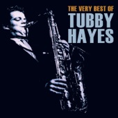 The Very Best of Tubby Hayes artwork