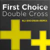 Double Cross (Eli Escobar Remix) - Single album lyrics, reviews, download