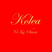 Kolea - Love Ten Feet Away