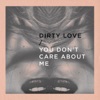 Dirty Love - EP