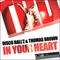 In Your Heart (Mr Brown's Classic Remix) - Disco Ball'z & Thomas Brown lyrics