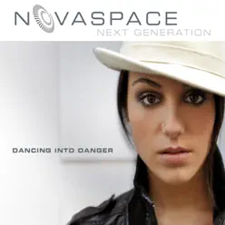 Dancing Into Danger - EP - Novaspace Dancing Into Danger - EP - Novaspace