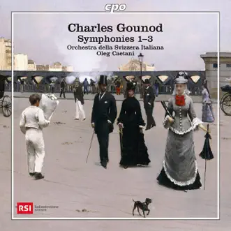 Gounod: Symphonies 1-3 by Orchestra della Svizzera Italiana & Oleg Caetani album reviews, ratings, credits