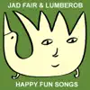 Happy Fun Songs album lyrics, reviews, download