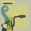Groovin' In