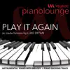 Piano Lounge - Play it again (Originally Performed by Luke Bryan) [Piano Karaoke Version] - Single album lyrics, reviews, download