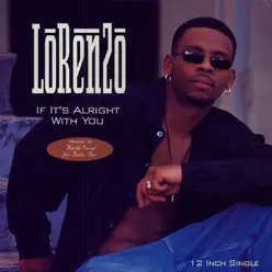 If' It's Alright With You - Remastered - Single - Lorenzo