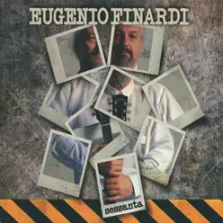 Sessanta - Eugenio Finardi
