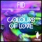 Colours of Love (Ben Clarke Remix) - Felyx lyrics