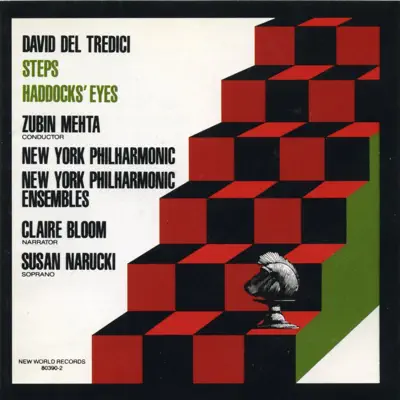 David Del Tredici: Steps/Haddocks' Eyes - New York Philharmonic