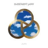 Basement Jaxx - Something About You