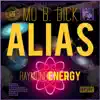 Stream & download ALIAS: Raymond Energy - Single