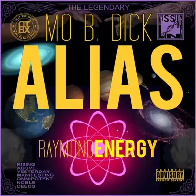 ALIAS: Raymond Energy - Single - Mo B. Dick