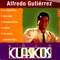 Corazón de Acero - Alfredo Gutiérrez lyrics
