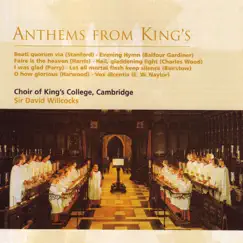 Anthems from King's by Sir David Willcocks album reviews, ratings, credits
