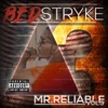 Mr. Reliable: Vol. 3, 2013