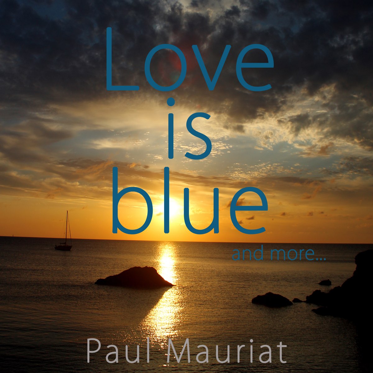 Love Is Blue And More By Paul Mauriat On Apple Music