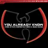 You Already Know (feat. Kool G Rap, Inspectah Deck & Suga Bang) - Single album lyrics, reviews, download