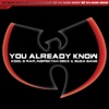 You Already Know (feat. Kool G Rap, Inspectah Deck & Suga Bang) - Single