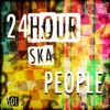 24 Hour Ska People, Vol. 5