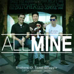 All Mine - Single by Dokkaebi, Djfna & JackEL album reviews, ratings, credits