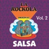 La Rockola Salsa, Vol. 2, 2013