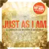 Just As I Am (A Legacy of Hymns and Worship) album lyrics, reviews, download