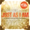 Just As I Am (A Legacy of Hymns and Worship)
