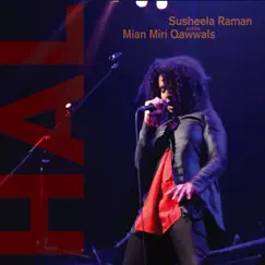 HAL - Live At the Queen Elizabeth Hall by Susheela Raman & The Mian Miri Qawwals album reviews, ratings, credits