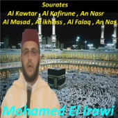 Sourates Al Kawtar, Al Kafirune, An Nasr, Al Masad, Al Ikhlass, Al Falaq, An Nas (Quran) - Mohamed El Irawi