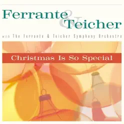 Christmas Is So Special - Ferrante & Teicher Christmas Is So Special - Ferrante & Teicher