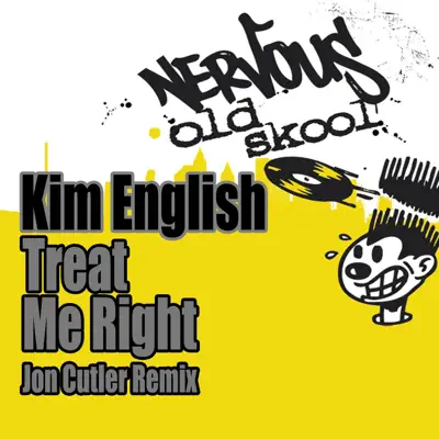 Treat Me Right (Jon Cutler Remix) - Single - Kim English